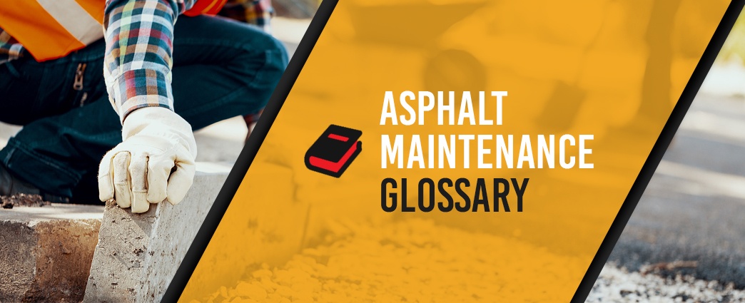 ashpahlt maintenance glossary